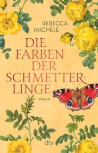 Rebecca Michéle_Die Farben der Schmetterlinge
