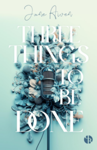 Jane Aiven - Three Things To Be Done