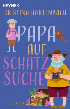 Kristina Hortenbach - Papa auf Schatzsuche